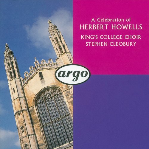 Choir of King's College, Cambridge - Howells: Choral Music (1992)