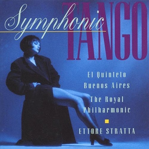 Royal Philharmonic Orchestra, Ettore Stratta - El Quinteto Buenos Aires: Symphonic Tango (1992) CD-Rip