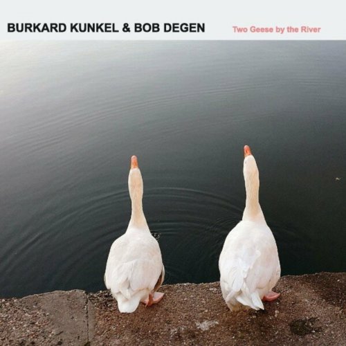 Burkard Kunkel - Two Geese by the River (2023)