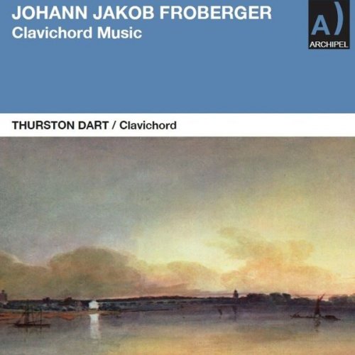 Thurston Dart - Froberger: Clavichord Music (Remastered 2023) (2023)