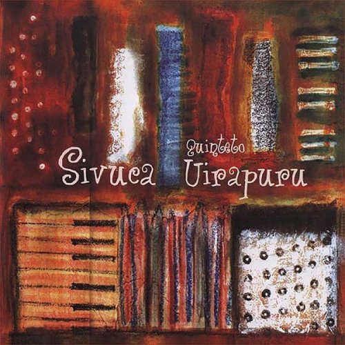 Sivuca - Sivuca e Quinteto Uirapuru (2017 Versão Remasterizada) (2020)