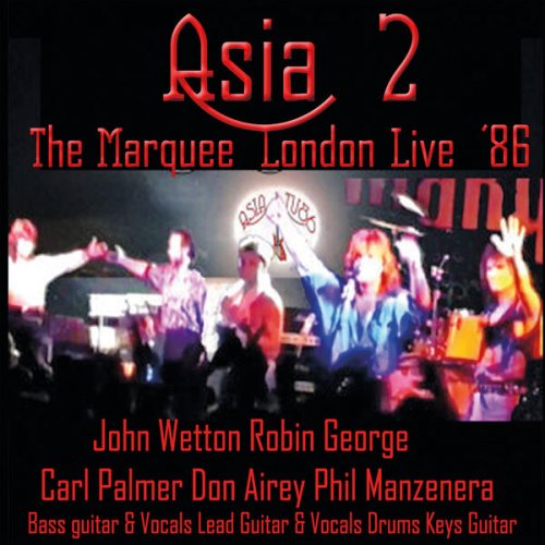 Robin George - Asia 2: The Marquee London Live '86 (Live) (2023)