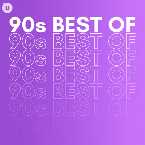 VA - 90s Best of by uDiscover (2023)