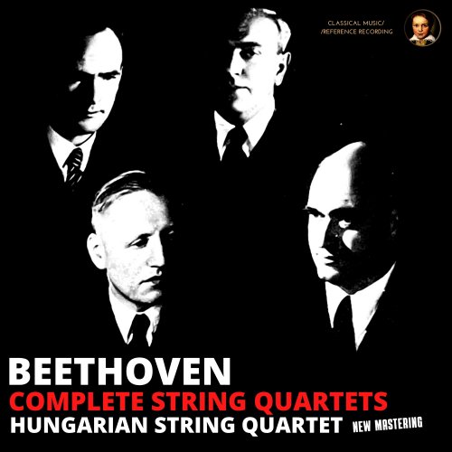 Hungarian String Quartet - Beethoven: Complete String Quartets by the Hungarian String Quartet (2023 Remastered, Paris 1953) [7CD] (2023) [Hi-Res]