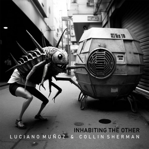 Luciano Muñoz - Inhabiting the Other (2023)