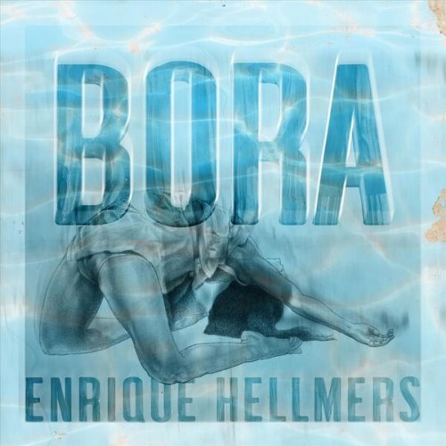 Enrique Hellmers - Bora (2023)