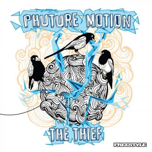 Phuture Motion - The Thief (2010)