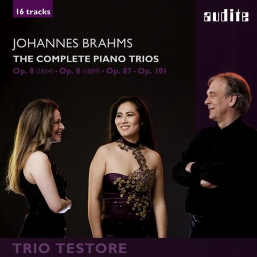 Trio Testore - Johannes Brahms: The Complete Piano Trios (Piano Trio No. 1 in B Major, Op. 8 - versions from 1889 & 1854, Piano Trio No. 2 in C Major, Op. 87 & Piano Trio No. 3 in C Minor, Op. 101) (2013)