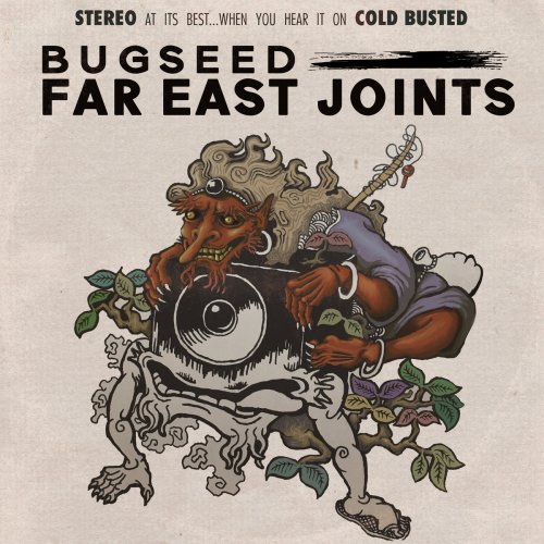 Bugseed - Far East Joints (2018) [Hi-Res]