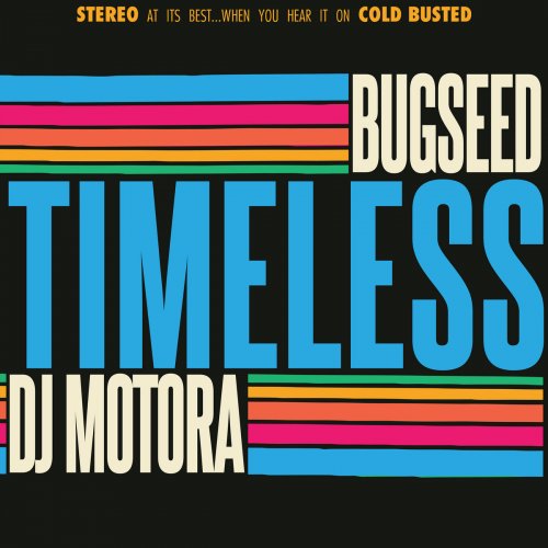 Bugseed and DJ Motora - Timeless (2022) [Hi-Res]