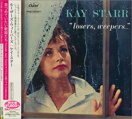 Kay Starr - Losers, Weepers (2012)