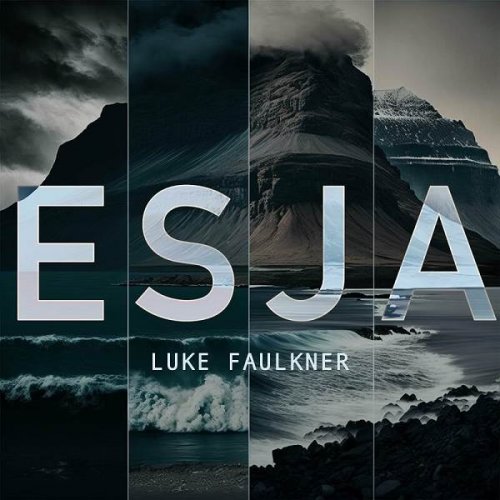 Luke Faulkner - Esja (2023)