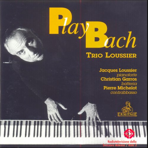 Jacques Loussier, Christian Garros, Pierre Michelot - Play Bach - Trio Loussier (2021)