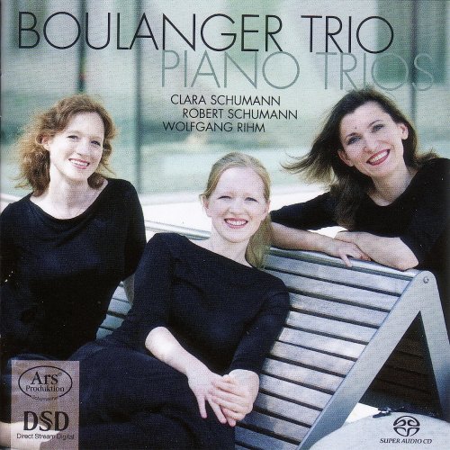 Boulanger Trio - Schumann, C.: Piano Trio, Op. 17 / Schumann, R.: Piano Trio No. 3 / Rihm, W.: Fremde Szenen (2008)