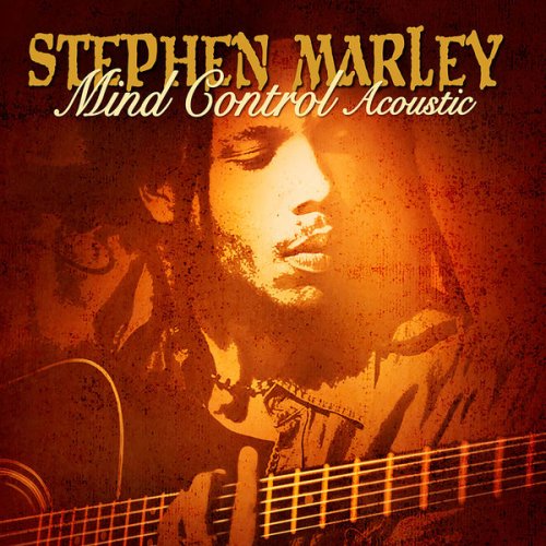 Stephen Marley - Mind Control Acoustic (2008/2009) FLAC