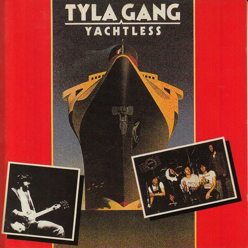 Tyla Gang - Yachtless (Reissue) (1977)