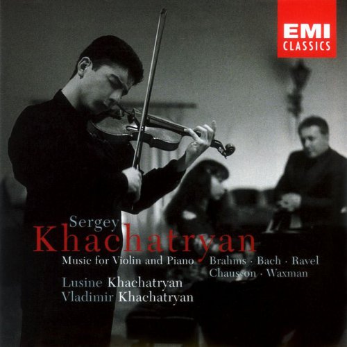 Sergey Khachatryan - Music for Violin and Piano (2002)