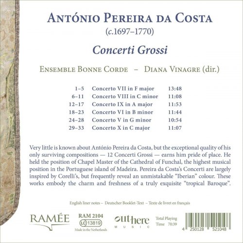 Ensemble Bonne Corde, Diana Vinagre - António Pereira da Costa: Concerti Grossi (2023) [Hi-Res]