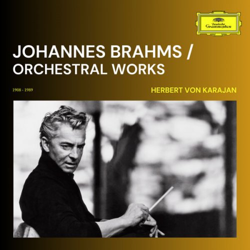 Herbert Von Karajan - Brahms: Orchestral Works (2023)