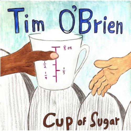 Tim O'Brien - Cup of Sugar (2023)