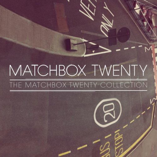 Matchbox Twenty - The Matchbox Twenty Collection (2013)