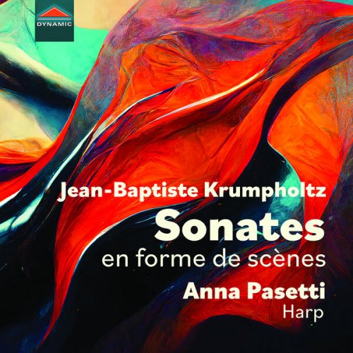 Anna Pasetti - Jean-Baptiste Krumpholtz: Sonates en forme de scènes (Instrumental) (2023) [Hi-Res]