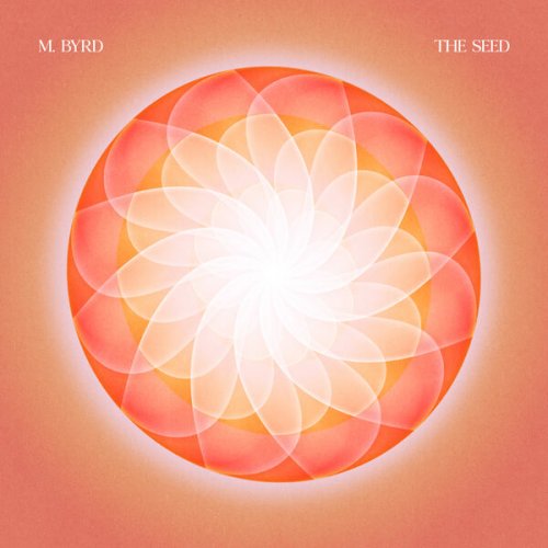 M. Byrd - The Seed (2023) [Hi-Res]