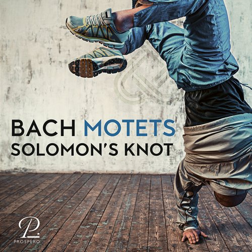 Solomon's Knot - Bach Motets (2023) [Hi-Res]