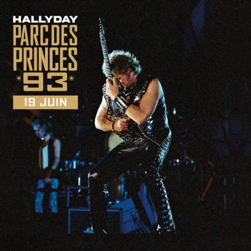 Johnny Hallyday - Parc des Princes 93 (Live / Samedi 19 juin 1993) (2023) [Hi-Res]