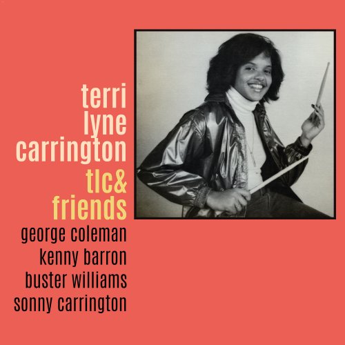 Terri Lyne Carrington - TLC & Friends (1981/2023) [Hi-Res]