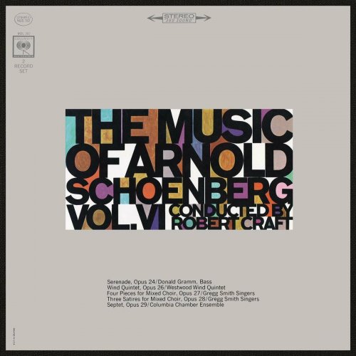 Robert Craft - The Music of Arnold Schoenberg, Vol. 6 (2023 Remastered Version)