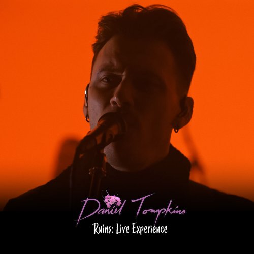 Daniel Tompkins - Ruins: Live Experience (Live) (2023) Hi Res