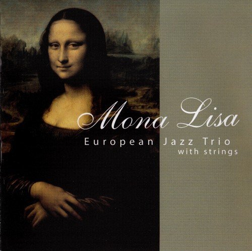 European Jazz Trio - Mona Lisa (2012)