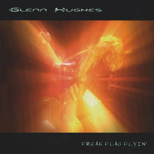Glenn Hughes - Freak Flag Flyin' (Live) (2023)