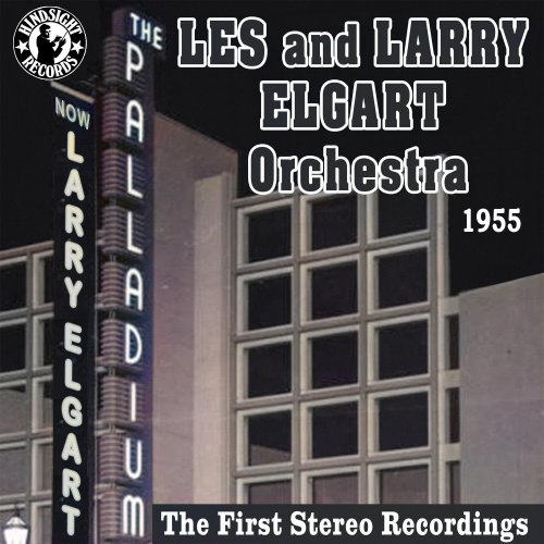 Les & Larry Elgart and Their Orchestra - Les and Larry Elgart and Their Orchestra at the Hollywood Palladium (2023) Hi Res