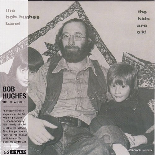 Bob Hughes - The Kids Are Ok! (Korean Remastered) (1978/2011)