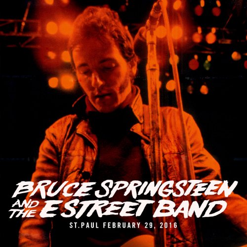 Bruce Springsteen & The E Street Band - 2016-02-29 Xcel Energy Center, St Paul, MN (2016)