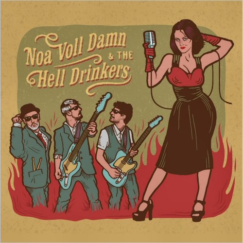 Noa Voll Damn & The Hell Drinkers - Noa Voll Damn & The Hell Drinkers (2018)