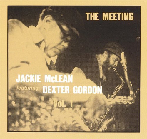 Jackie McLean & Dexter Gordon - The Meeting, Vol. 1 (1973)