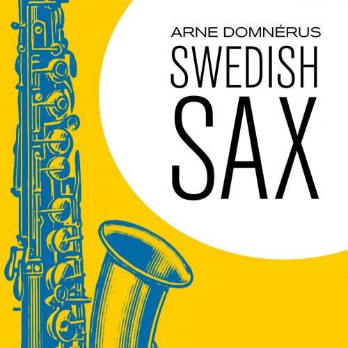 Arne Domnérus - Swedish Sax (2023)