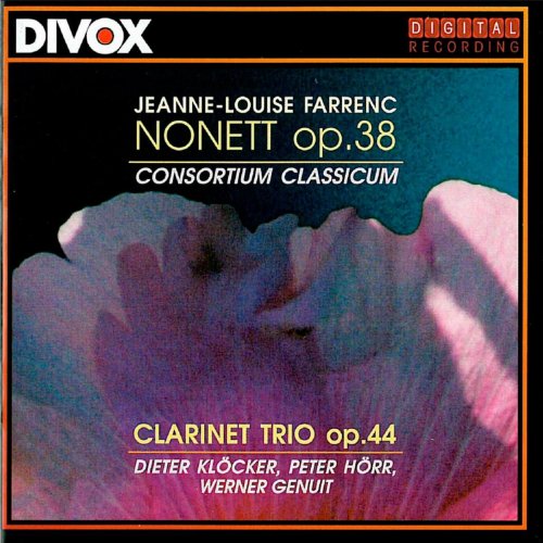 Consortium Classicum, Dieter Klöcker, Peter Horr, Werner Genuit - Farrenc: Nonet - Clarinet Trio (1994)