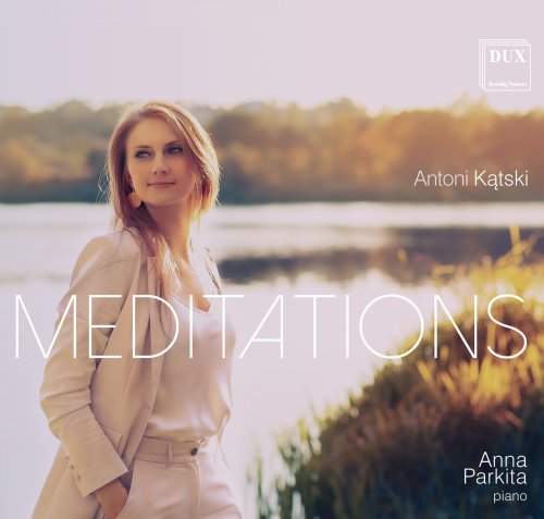 Anna Parkita - Antoni Kątski: Meditations (2023)