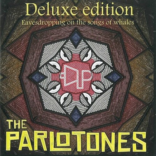 The Parlotones - Eavesdropping on the Songs of Whales (Deluxe Edition) (2011)