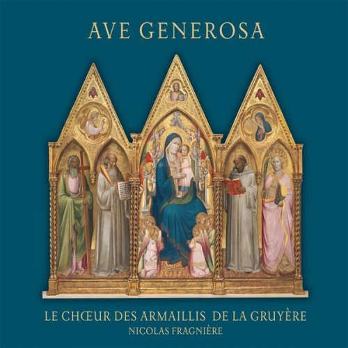 Chœur des Armaillis de la Gruyère - Ave Generosa (2023)