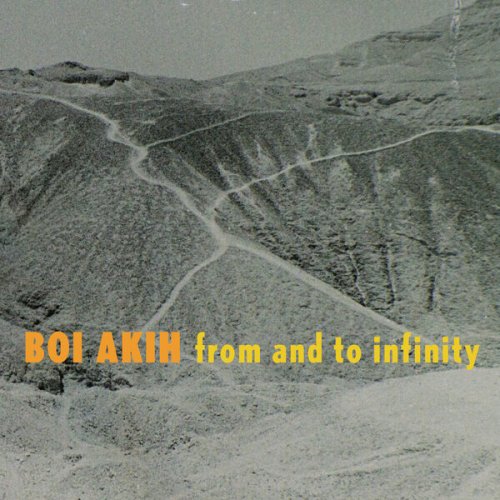 Boi Akih - From and to Infinity (2023) [Hi-Res]