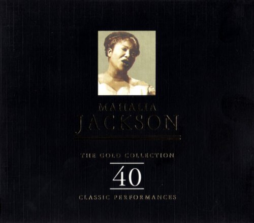 Mahalia Jackson - The Gold Collection - 2CD (1997)