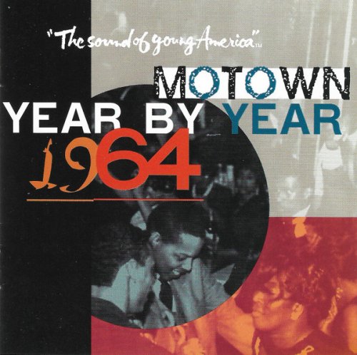 VA - Motown Year By Year: The Sound Of Young America, 1964 (1995)