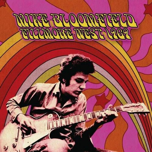 Mike Bloomfield - Fillmore West 1969 (2023)