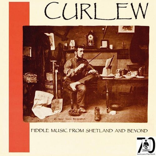 Curlew - Fiddle Music of Shetland & Beyond [24bit/44.1kHz] (1985/2013) lossless