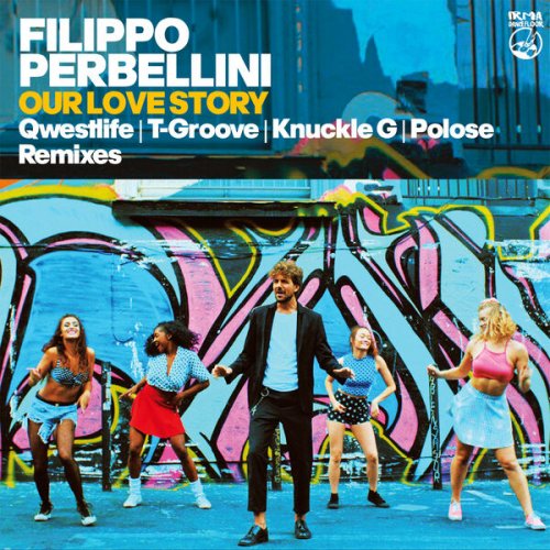 Filippo Perbellini - Our Love Story (The Remixes) (2023)